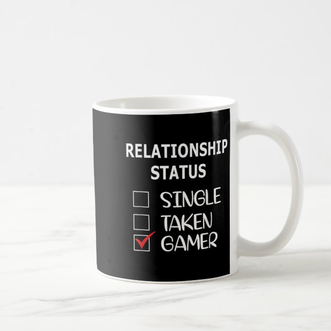 Taza De Café Relationship Status Single Taken Gamer  (Derecha)