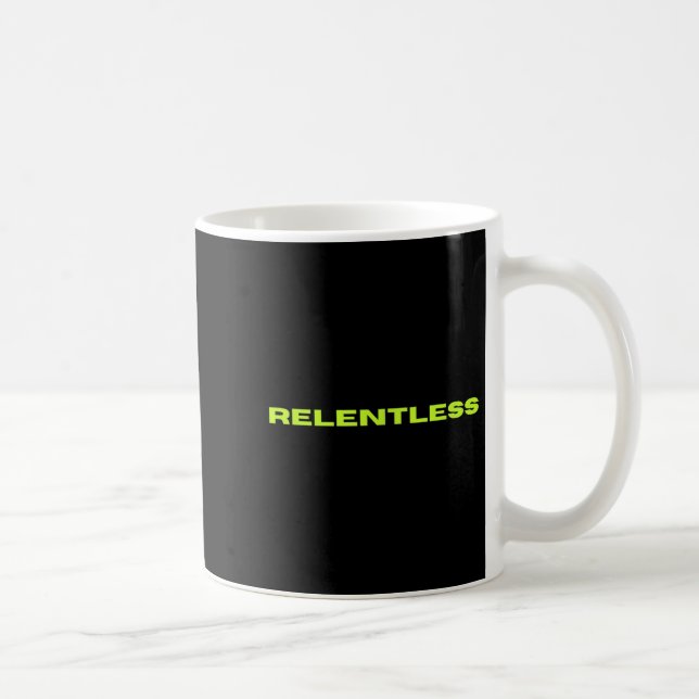 Taza De Café Relentless  (Derecha)