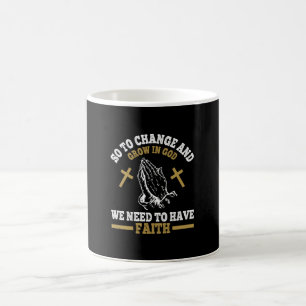 Taza De Café Religión - Necesitamos Tener Fe