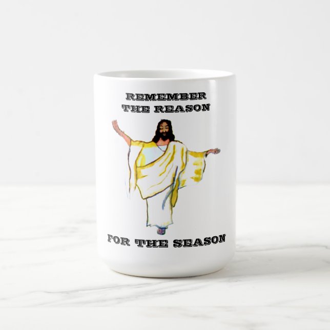 TAZA DE CAFÉ REMEMBER THE REASON, FOR THE SEASON,JESUS  (Centro)