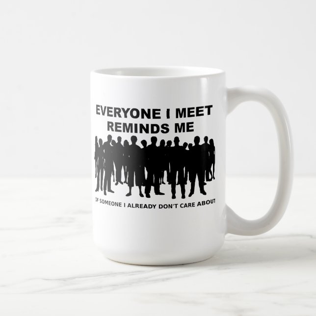 Taza De Café Reminds Me I Don't Care Funny Mug (Derecha)