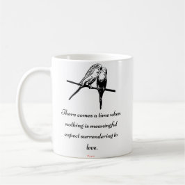 Taza De Café "Rendirse al amor" - Rumi cita mug