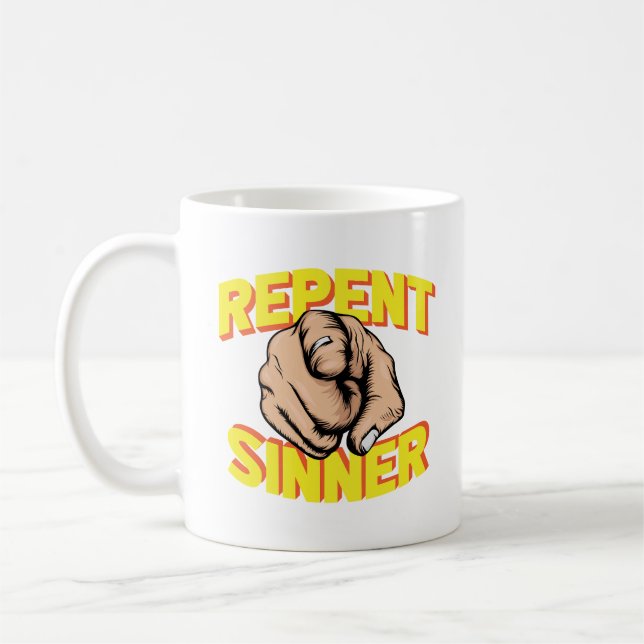 Taza De Café Repent Sinner (Izquierda)