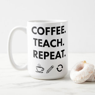 Taza De Café Repetición de Teach de café - Profesor Minimalista