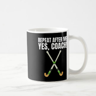 Taza De Café Repetir Después De Mí Sí Entrenador Para Un Entren