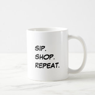 TAZA DE CAFÉ REPETIR LA TIENDA SIP