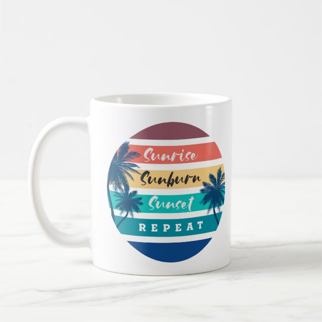 Taza De Café Repetir Sunrise Sunburn Sunset (Izquierda)