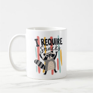 Taza De Café Requiero Snacks Diseño Divertido de Mapache