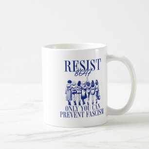 Taza De Café Resist 8647 Sólo Usted Puede Prevenir El Feminismo