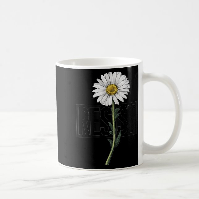Taza De Café Resist Floral Anti Trump Litical Resistance Daisy  (Derecha)