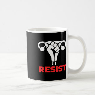 Taza De Café Resista a Uterus por los derechos de la mujer a fa