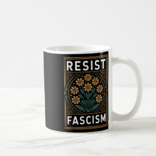 Taza De Café Resistir el fascismo como protesta contra Trump _4