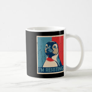 Taza De Café Resistir Estoy Resistiendo Póster de Activismo de