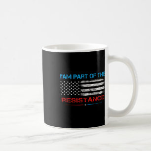 Taza De Café Resisto Soy Parte De La Resistencia Anti Trump Por