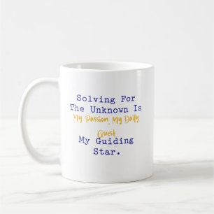 Taza De Café Resolviendo lo Desconocido Mi Pasión Diaria