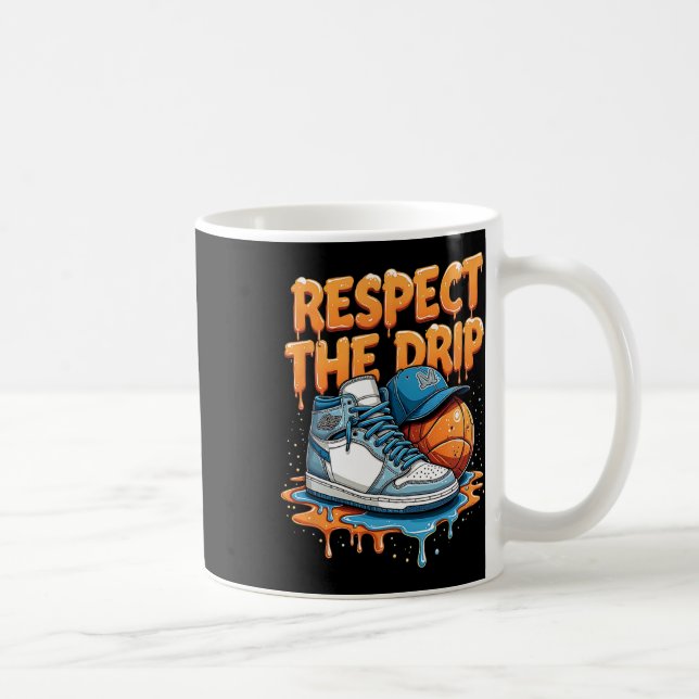 Taza De Café Respect The Drip Sneaker Swag Sketll Street Style  (Derecha)