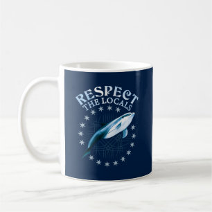 Taza De Café Respetar a los locales - Frase de amante de delfin