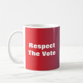 Taza De Café Respetar el voto y al votante