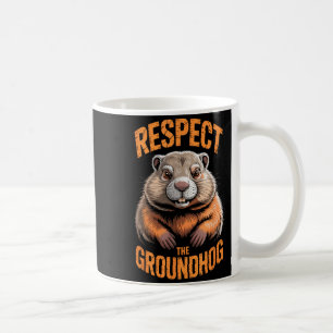 Taza De Café Respetar la marmota Punxsutawney Phil divertido Ho