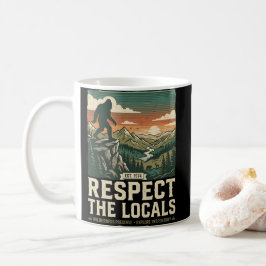 Taza De Café Respetar lo local - Bigfoot Sasquatch Vintage