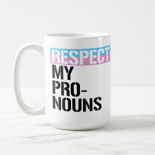 Taza De Café Respeto a mis Pronouns (Izquierda)