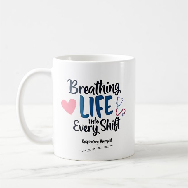 Taza De Café Respiratory Therapist – Breathing Life Quote (Izquierda)