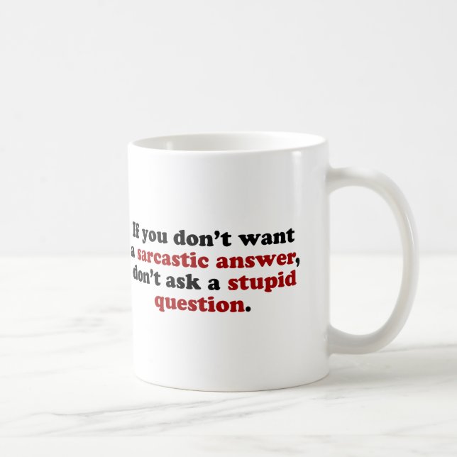 Taza De Café Respuestas sarcásticas (Derecha)