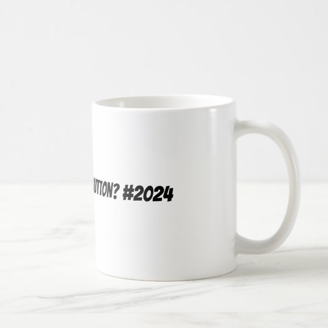 Taza De Café Restablecer #2024 (Derecha)