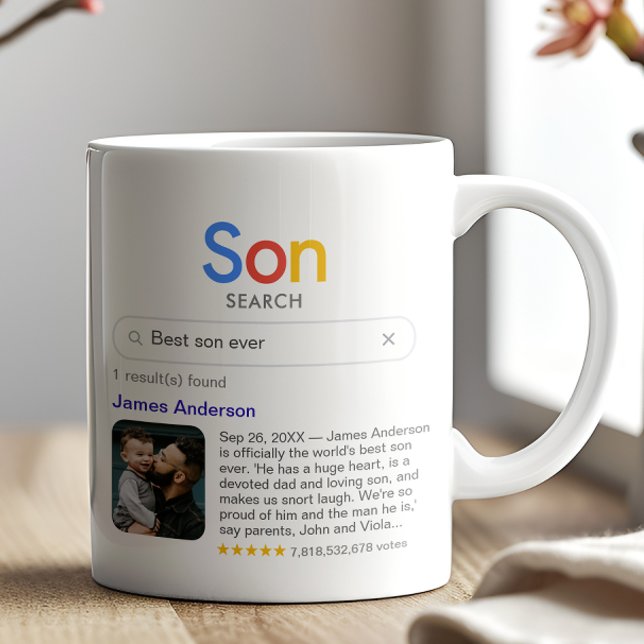 Taza De Café Resultado de búsqueda del mejor hijo de la histori (Customize the mug with your own search term, your son's name, a photo and your personal message)