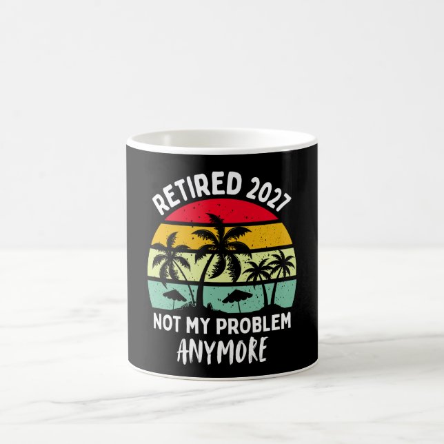 Taza De Café retirado 2027 no es mi problema (Centro)