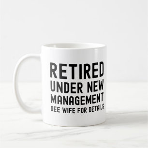 Taza De Café Retirado bajo la nueva gerencia vea a la esposa pa