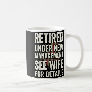 Taza De Café Retirado Bajo Nueva Administración Ver a la Esposa