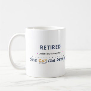 Taza De Café RETIRADO: Bajo Nueva Administración Ver Gato para 
