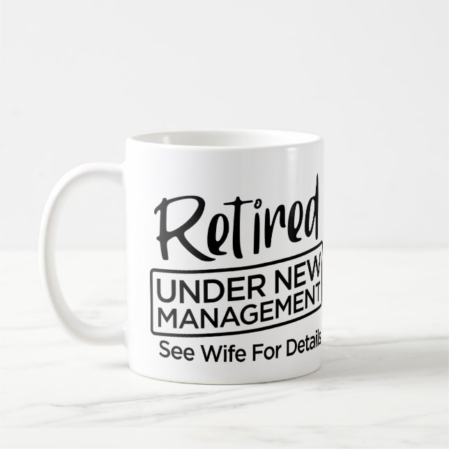 Taza De Café Retirado Bajo Nueva Gestión (Izquierda)