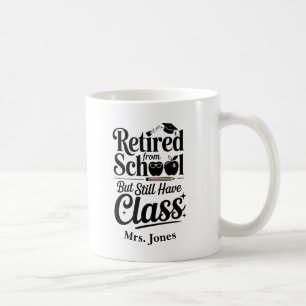 Taza De Café Retirado de la escuela pero todavía tiene clase Mu