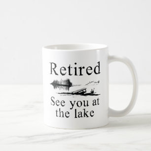 Taza De Café Retirado Nos Ves En El Lago