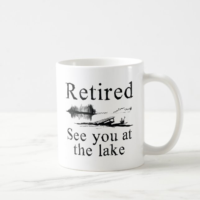 Taza De Café Retirado Nos Ves En El Lago (Derecha)