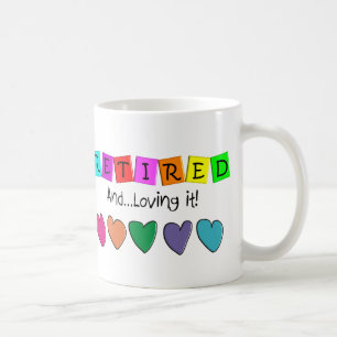Taza De Café "Retirado y amándolo" camisetas y regalos