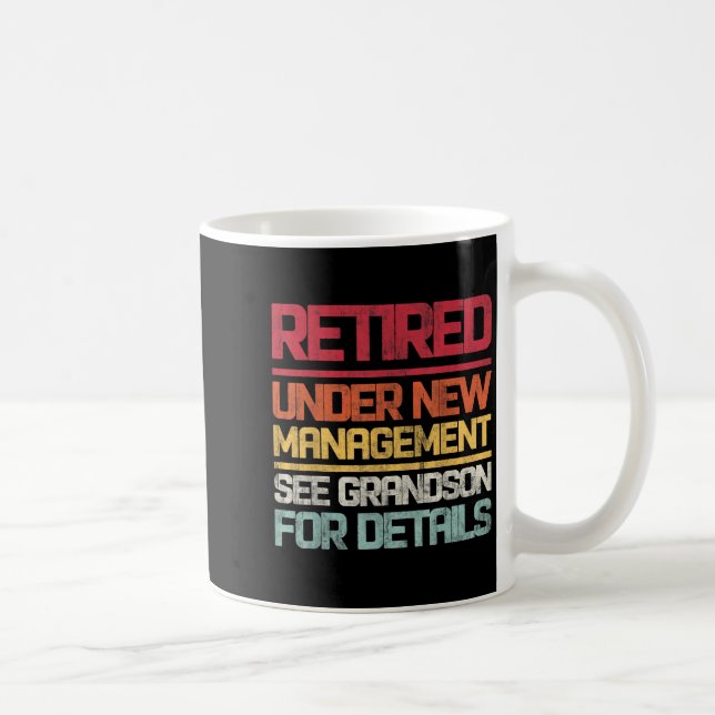 Taza De Café Retired Under New Management See Grandson For Deta (Derecha)