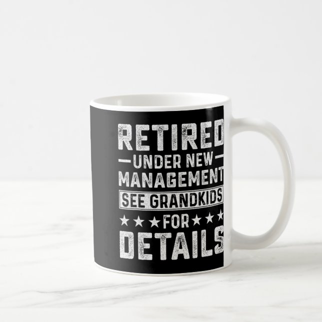 Taza De Café Retirement Gag Party Retired Under New Management  (Derecha)