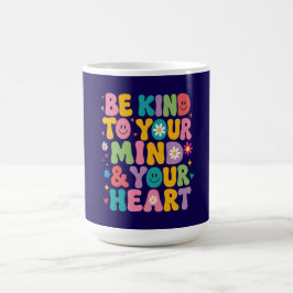 Taza De Café Retro Colorido Sé Amable Con Tu Mente Salud Mental