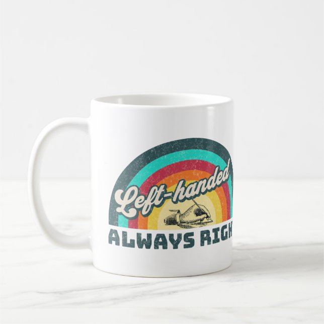 Taza De Café Retro con zurda, siempre a la derecha (Izquierda)