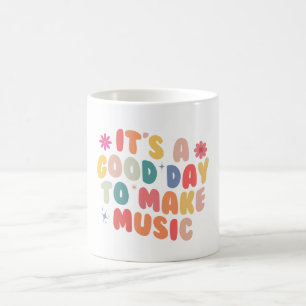 Taza de café Retro Es Un Buen Día Para Hacer Músic