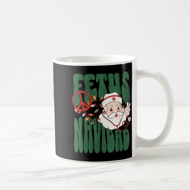 Taza De Café Retro Fetus Navidad Santa Claus Christmas Obgyn Nu (Derecha)