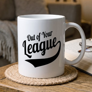 Taza De Café Retro Fuera de tu Liga - Divertida Vida de Soltera