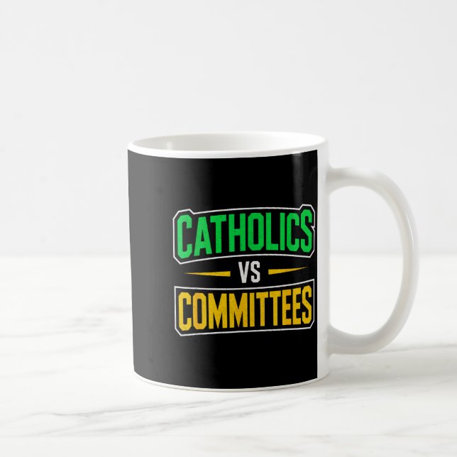Taza De Café Retro Funny Trendy Sarcastic Saying Catholics Vs C (Derecha)