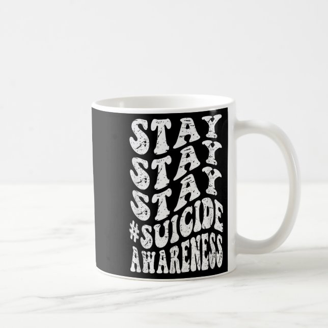 Taza De Café Retro Groovy Stay Stay Stay Suicide Awareness Suic (Derecha)