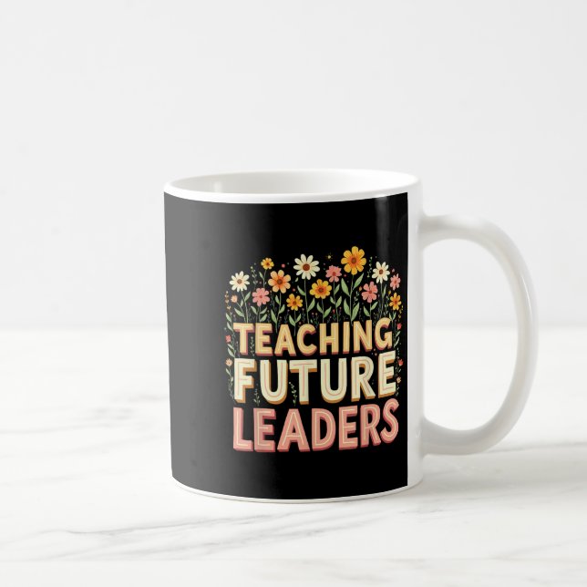 Taza De Café Retro Groovy Teaching Future Leaders Tees Flower P (Derecha)