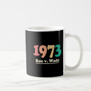 Taza De Café Retro Roe v Wade Roe V Wade