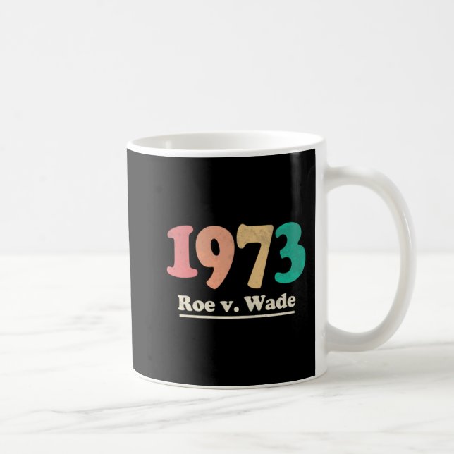 Taza De Café Retro Roe v Wade Roe V Wade (Derecha)